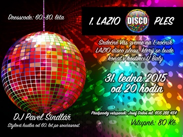Pozvánka na 1. ročník LAZIO disco plesu